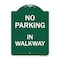 Signmission Designer Series Sign-No Parking in Walkway, Green & White Aluminum Sign, 18" x 24", GW-1824-23714 A-DES-GW-1824-23714 - alternate 1